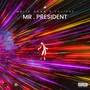 Mr. President (Explicit)