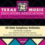 Texas Music Educators Association 2012 Clinic and Convention - Texas All-State Symphony Orchestra