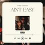 Ain't Easy (Explicit)