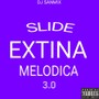 Slide Extina Melodica 3.0 (Explicit)