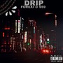 Drip (Explicit)