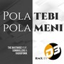 Pola Tebi, Pola Meni (D3 Rework)