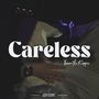 Careless (Explicit)
