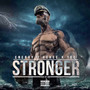 STRONGER (Explicit)