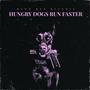 Hungry Dogs Run Faster (feat. Hus KingPin & Kofi Cooks) [Explicit]