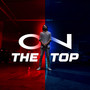 On the Top (Explicit)