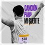 Canción Para Mi Suerte