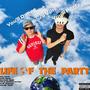LIFE OF THE PARTY (Explicit)