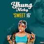 Sweet 16 (Explicit)