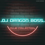 DJ Dragon Boss - Club Collection