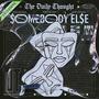 Somebody Else (Explicit)