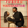 Maruvaarthai (Explicit)