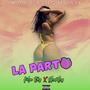 La Parto (feat. Shanthy & Pelao Edy) [Explicit]