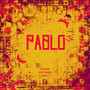 Pablo (Explicit)