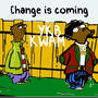 Change Is Coming (Explicit)