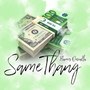 Same Thang (Explicit)