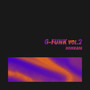 G-Funk Vol. 2