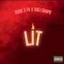 Lit (feat. FK & SheiGuapo) [Explicit]