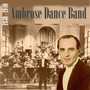 Ambrose Dance Band (1930 - 1940) , Vol. 2