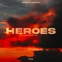 Heroes (Extended Mix)