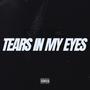 Tears In My Eyes (Explicit)