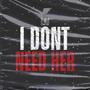 I DONT NEED HER (Explicit)