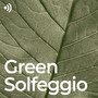 Green Solfeggio: Nature Healing Frequencies