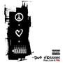 Peace Love & War (Explicit)