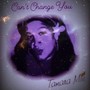 Can't Change You (feat. Danilo Amador)