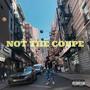 Not The Coupe (Explicit)