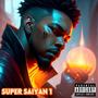 Super Saiyan 1 (Explicit)