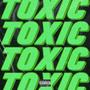 Toxic (feat. Double9curt) [Explicit]