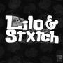 Lilo & Stxtch (Explicit)