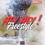 HeyHey Freestyle (Explicit)