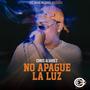 No apague la luz (feat. EEE Music)