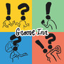 Welcome to the Groove Inn (Explicit)