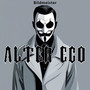 Alter Ego (Explicit)