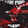 Living Wrong (Explicit)