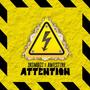 Attention (feat. Awestyne)