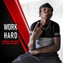 Work (feat. The Rebel) [Explicit]