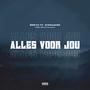 Alles Voor Jou (Explicit)