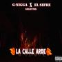 La Calle Arde (feat. El Sifre) [Explicit]