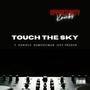 Touch The Sky (feat. T. Danielz & XOMusicman)