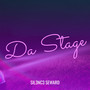 Da Stage (Explicit)