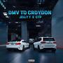 DMV to Croydon (feat. JellyT) [Explicit]