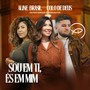 Sou em Ti, És em Mim (Tú en Mí, Yo en Ti)