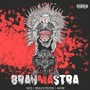 Brahmastra (Explicit)