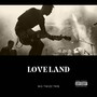 Love Land (Explicit)