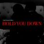 Hold You Down