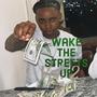 Wake the streets up, Vol. 2 (Explicit)